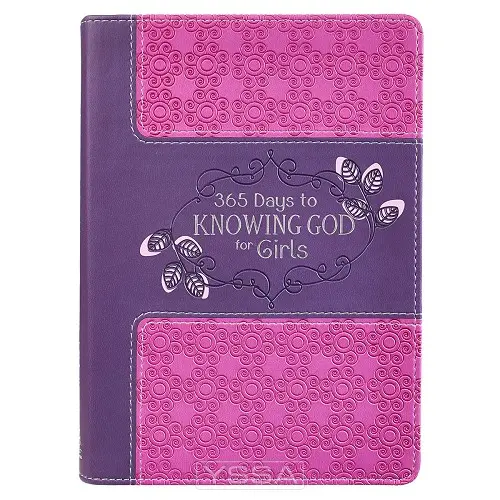 365 Days to Knowing God for Girls