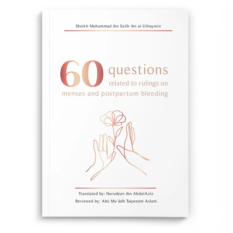 60 Questions Related to Rulings on Menses and Postpartum Bleeding