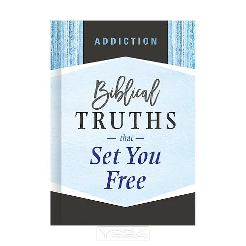 Addiction, bib. truths that set you free