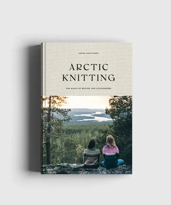 Arctic Knitting- The Magic of Nature and Colourwork- Ankkia Konttaniemi