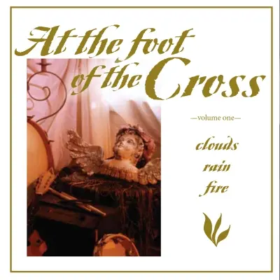 At The Foot Of The Cross #1 (CD)