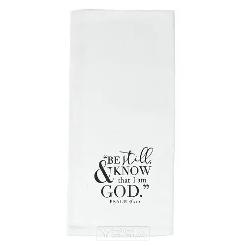 Be stil and know that I am God