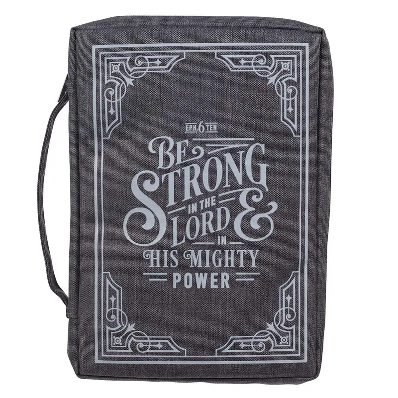Be Strong in the LORD Gray - Eph 6