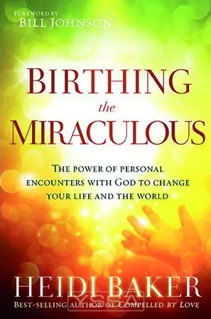 Birthing the Miraculous