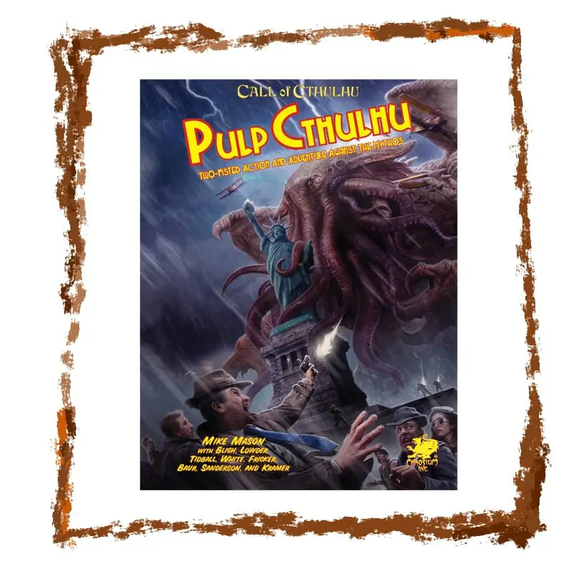 Call of Cthulhu - Pulp Cthulhu