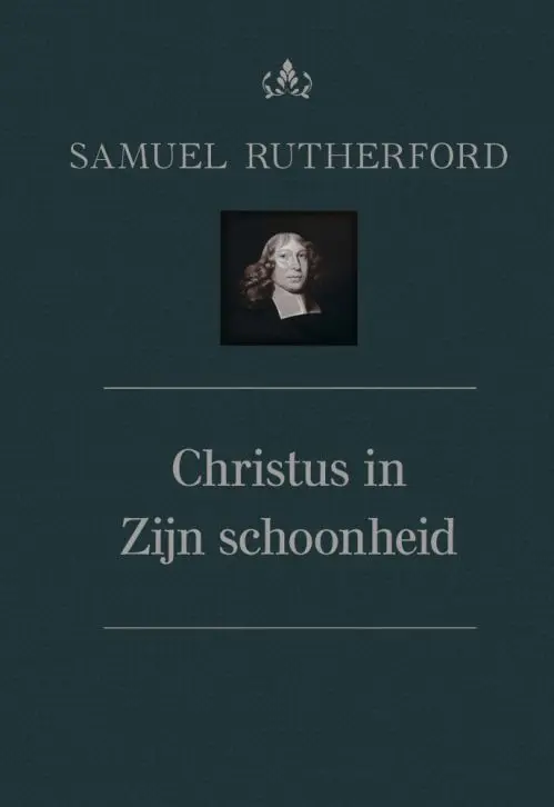 Christus in Zijn schoonheid