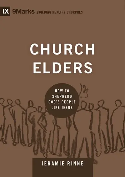 Church Elders (9Marks