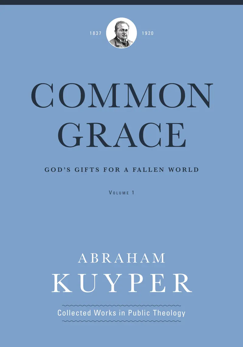 Common Grace - Volume One