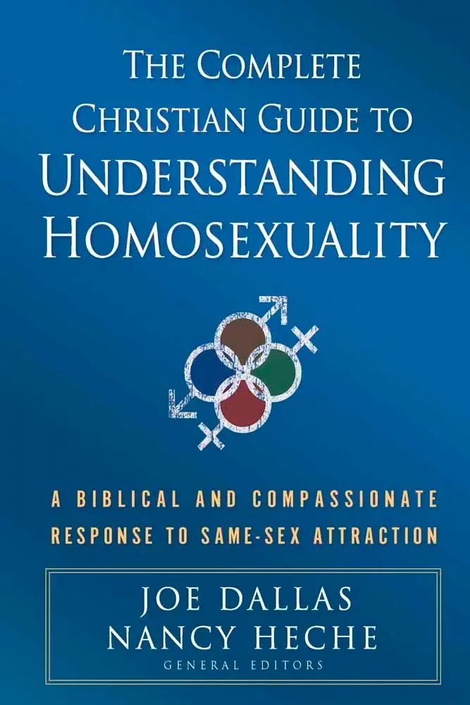 Complete Christian Guide To Understanding Homosexuality