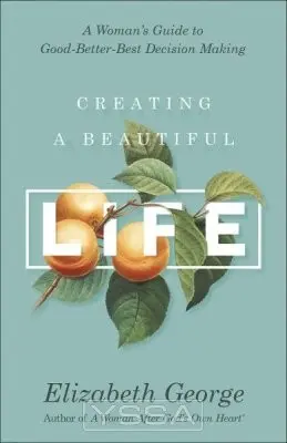 Creating a Beautiful Life