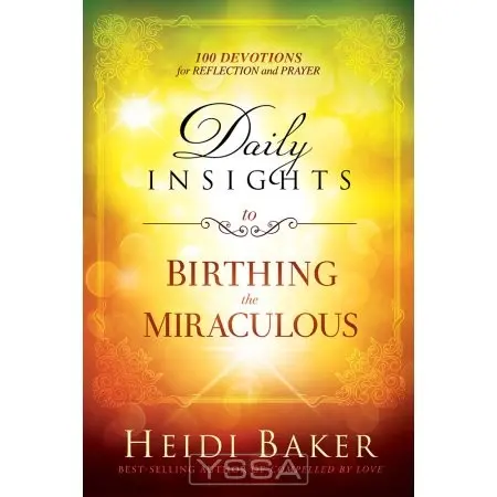 Daily Insights to Birthing the Miraculou