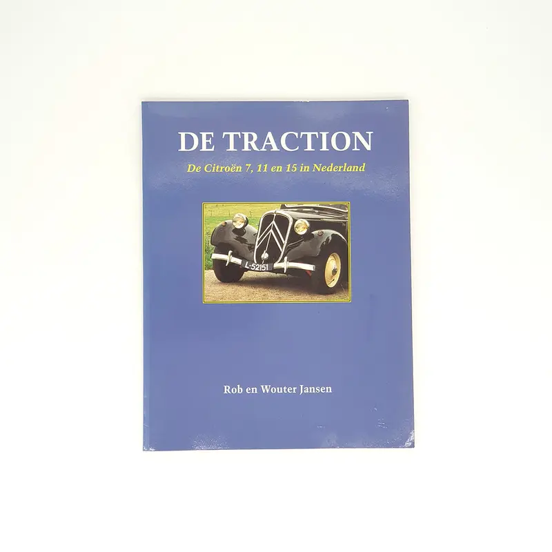 De Traction, de Citroën 7, 11 en 15 in Nederland
