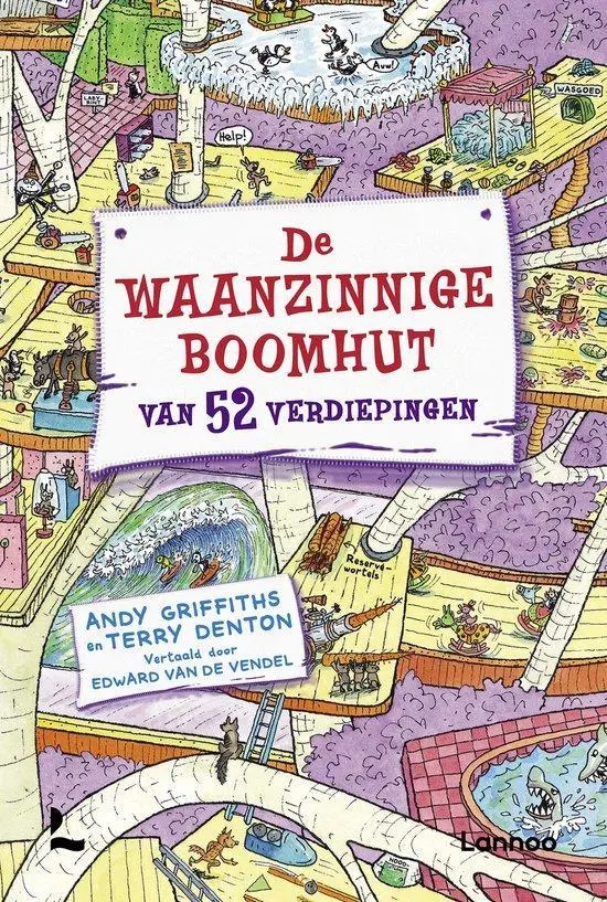 De Waanzinnige Boomhut 4 - De Waanzinnige Boomhut Van 52 Verdiepingen
