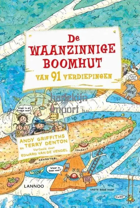 De waanzinnige boomhut 7 - De waanzinnige boomhut van 91 verdiepingen