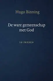 De ware gemeenschap met God