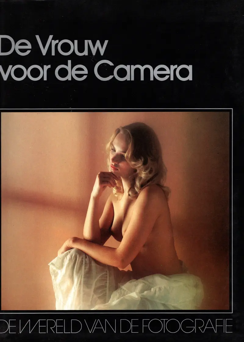 De wereld van de fotografie - De vrouw voor de camera