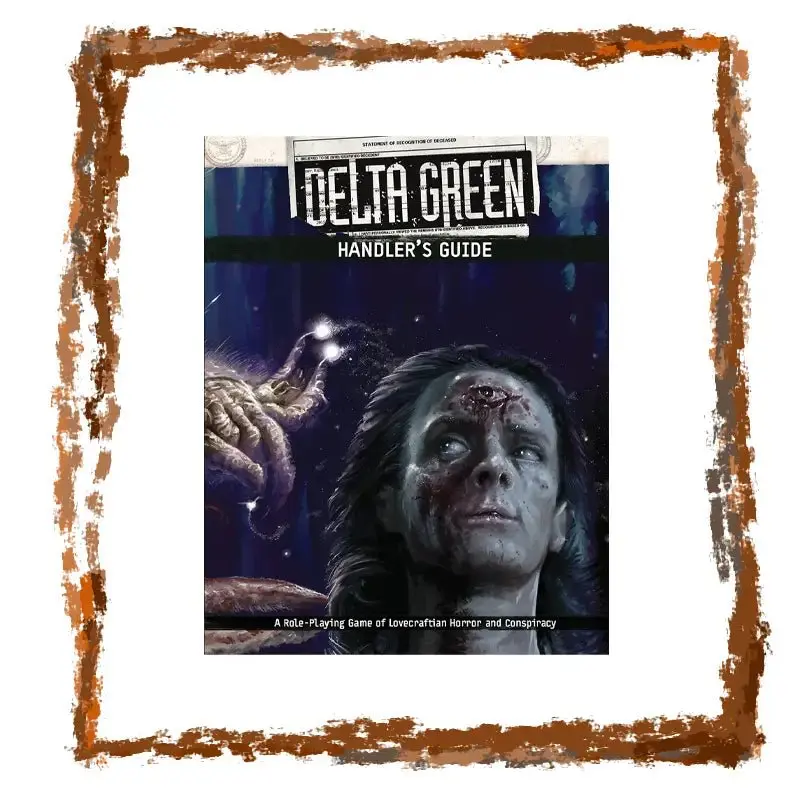Delta Green - Handler's Guide