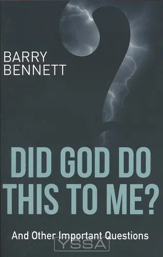 Did God Do This to Me?