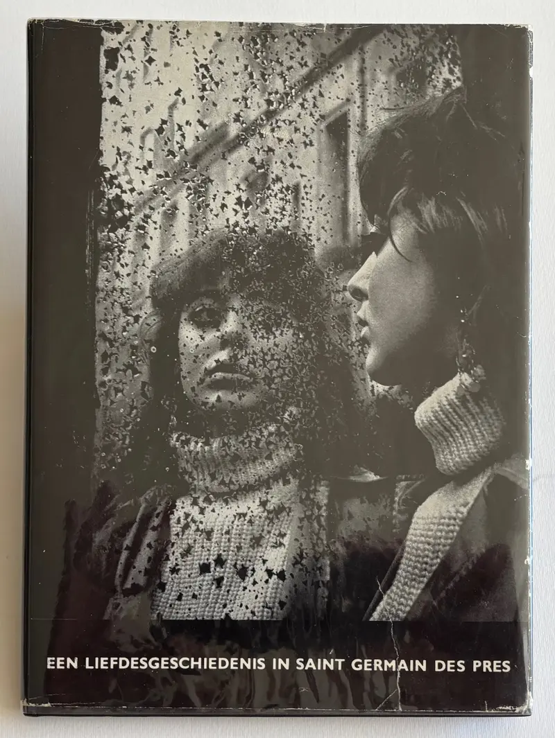 Een liefdesgeschiedenis in Saint Germain des Prés. Fotografie en tekst Ed van der Elsken.