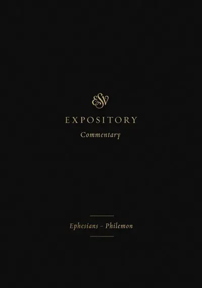 ESV Expository Commentary