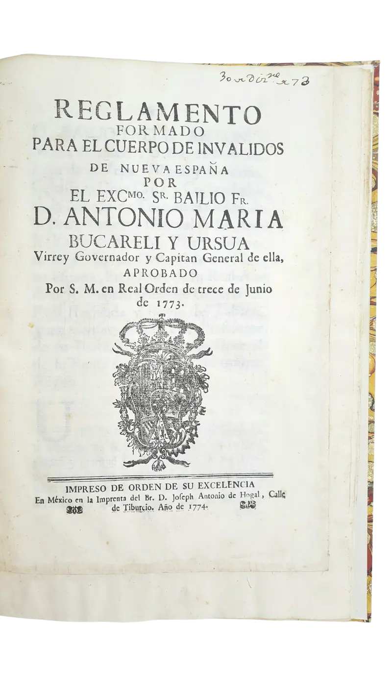 Founding Royal ordinance for the Corps of Invalids of New Spain, 1773.