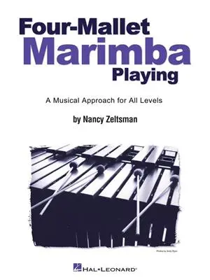 Four-Mallet Marimba Playing