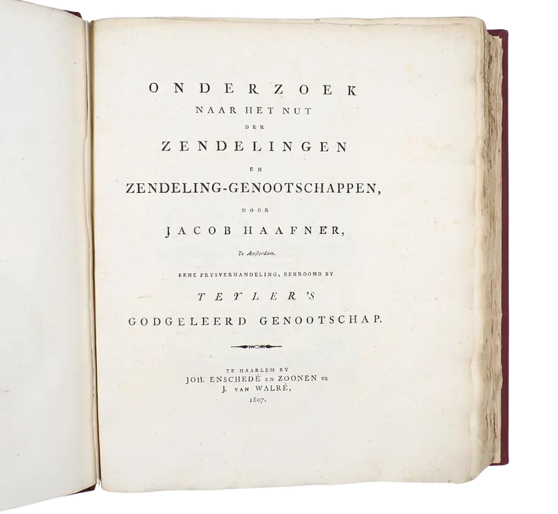 Haafner, Onderzoek naar het nut der zendelingen en zendeling-genootschappen, 1807.