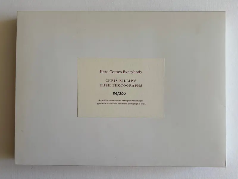 Here Comes Everybody. CHRIS KILLIP’S IRISH PHOTOGRAPHS. (SIGNED, ORIGINAL PRINT)