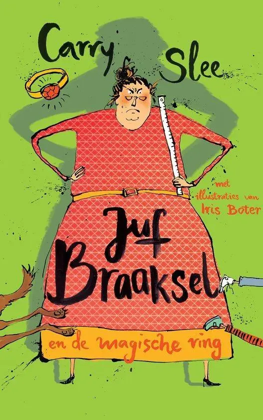 Juf Braaksel 1 - en de magische ring
