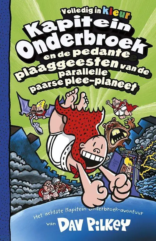 Kapitein Onderbroek en de pedante plaaggeesten van de parallelle paarse plee-planeet - deel 8