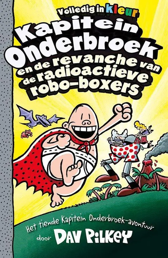Kapitein Onderbroek en de revanche van de radioactieve robo-boxers - deel 10
