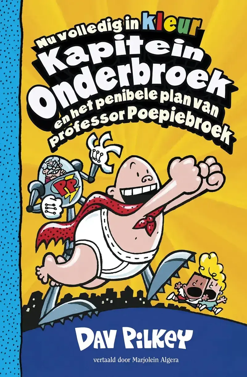 Kapitein Onderbroek en het penibele plan van professor Poepiebroek - deel 4