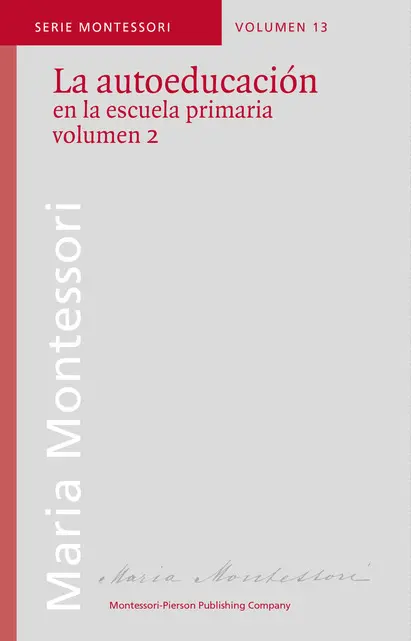 La autoeducación volumen 2 vol.13