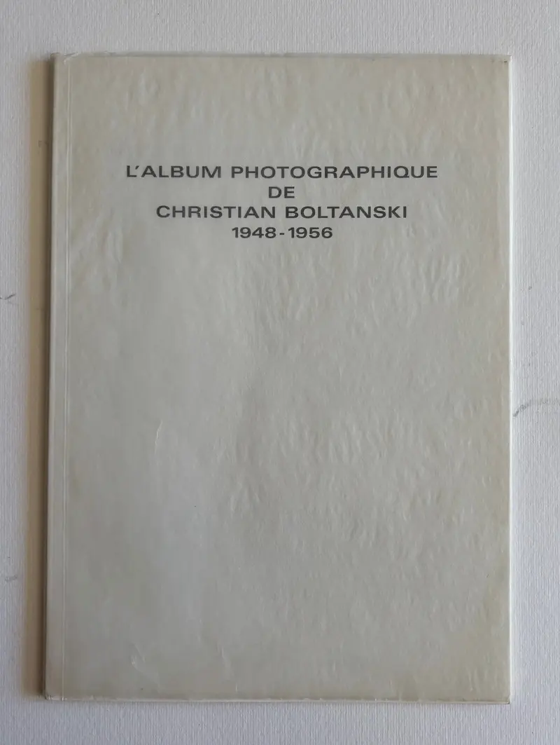 L’album photographique de Christian Boltanski 1948-1956.