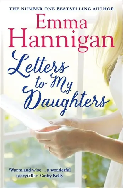 Letters to My Daughters by Emma Hannigan
