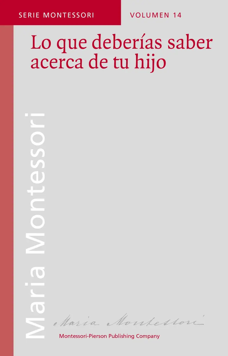 Lo que deberías saber acerca de tu hijo, vol.14