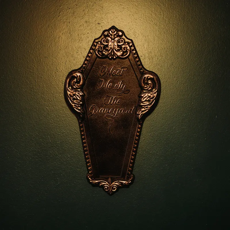 Meet Me In The Graveyard Coffin Plaque