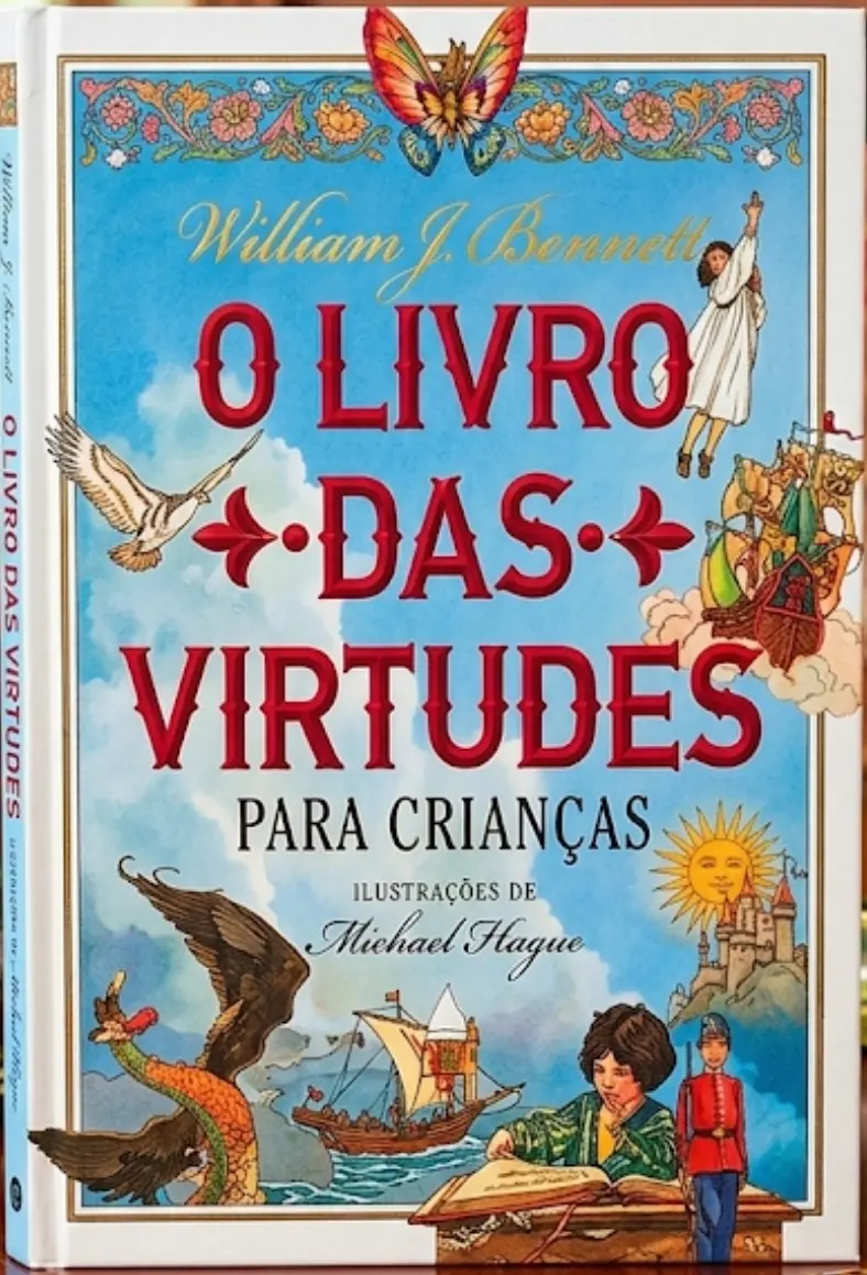 O Livro das Virtudes - Para crianças