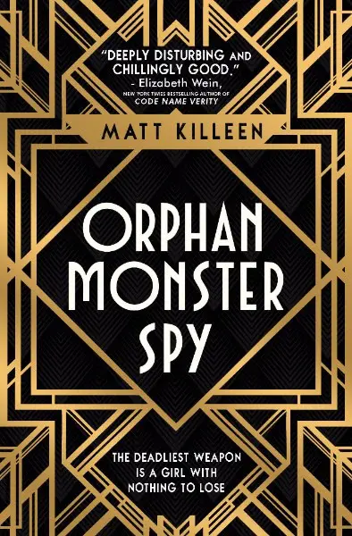 Orphan Monster Spy by Matt Killeen #1