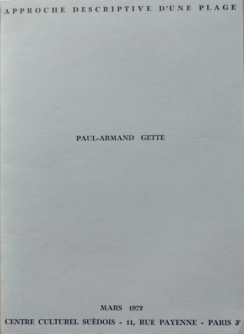 PAUL-ARMAND GETTE. APPROCHE DESCRIPTIVE D’UNE PLAGE.