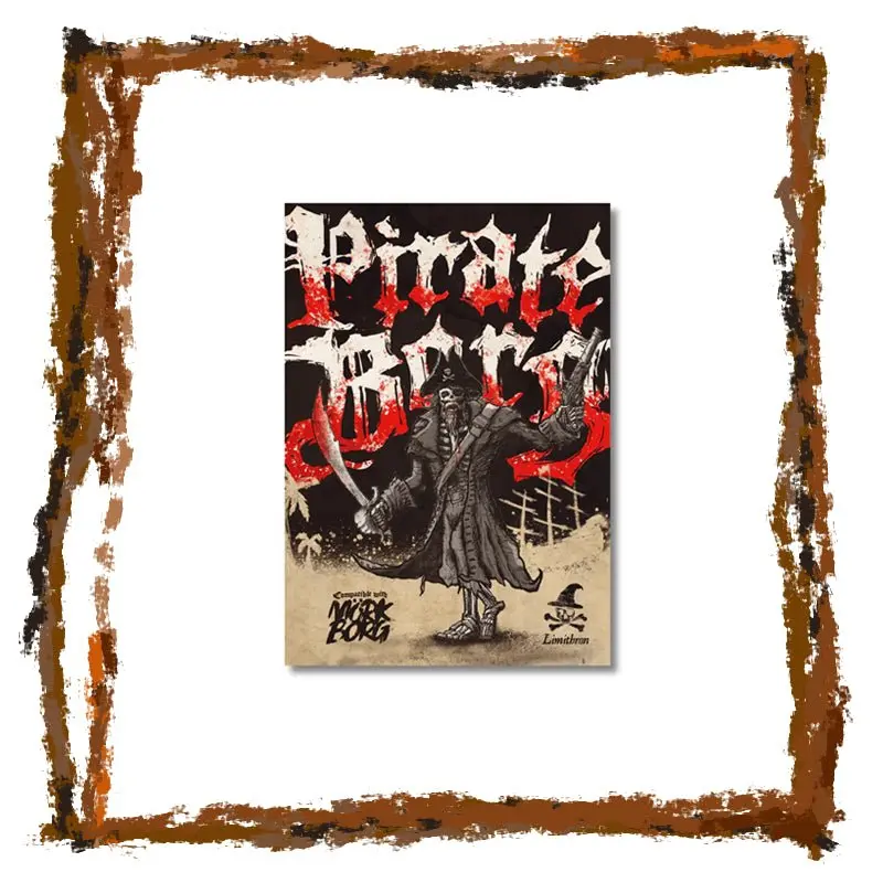 Pirate Borg Core Rulebook