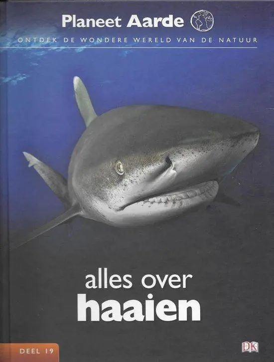 Planeet aarde 19 - alles over haaien