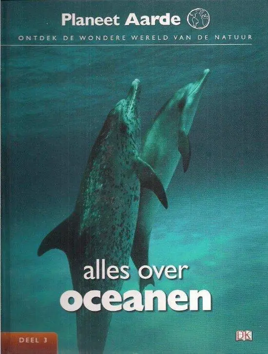 Planeet aarde 3 - alles over oceanen