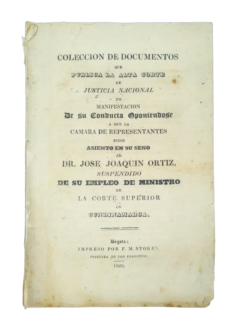 Restrepo, Coleccion de documentos que publica la Alta Corte, 1826.