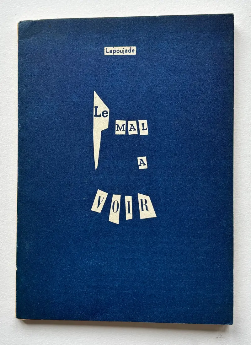 (Robert Lapoujade). Le Mal à voir. Avec onze photographies par Alain Resnais.