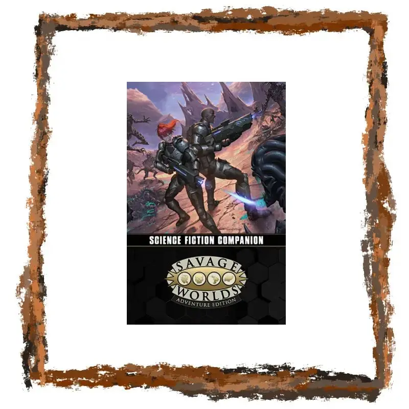 Savage Worlds - Science Fiction Companion