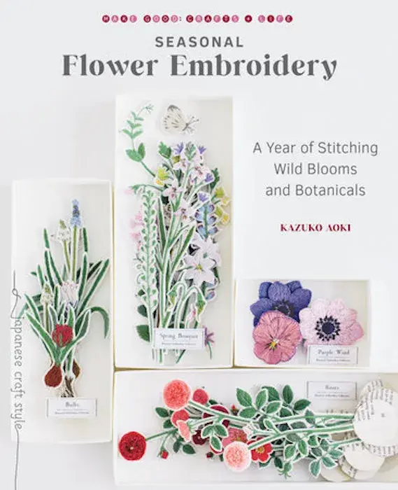 Seasonal Flower Embroidery - Kazuko Aoki
