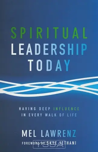 Spiritual Leadership Today
