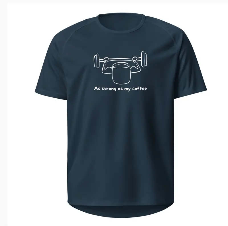 Sportshirt - Strong coffee
