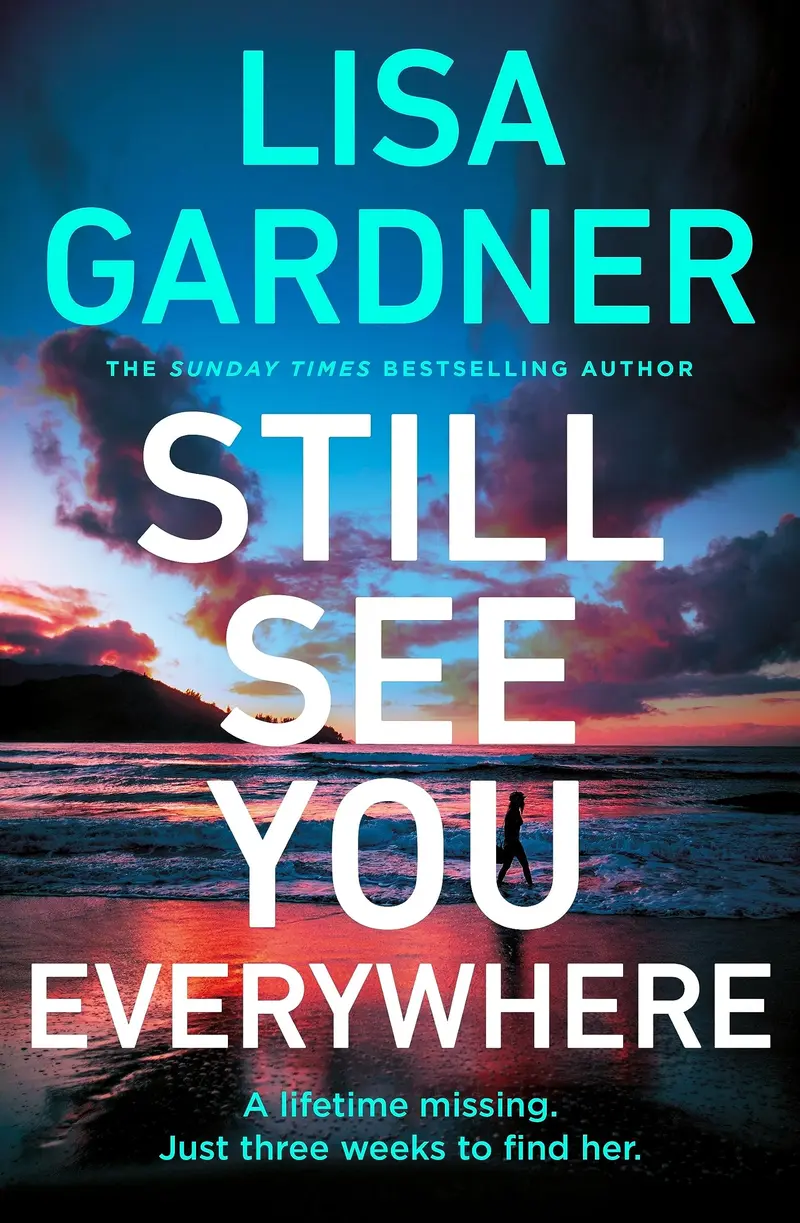 Still See You Everywhere by Lisa Gardner (Frankie Elkin #3)